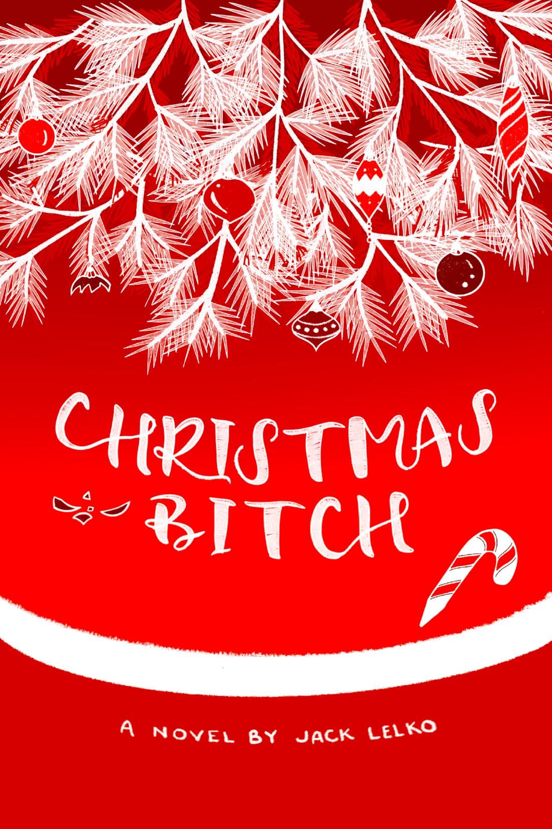Christmas Bitch
