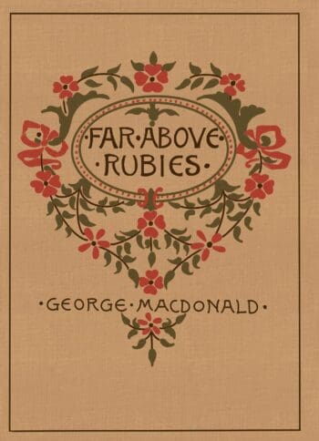 Far Above Rubies