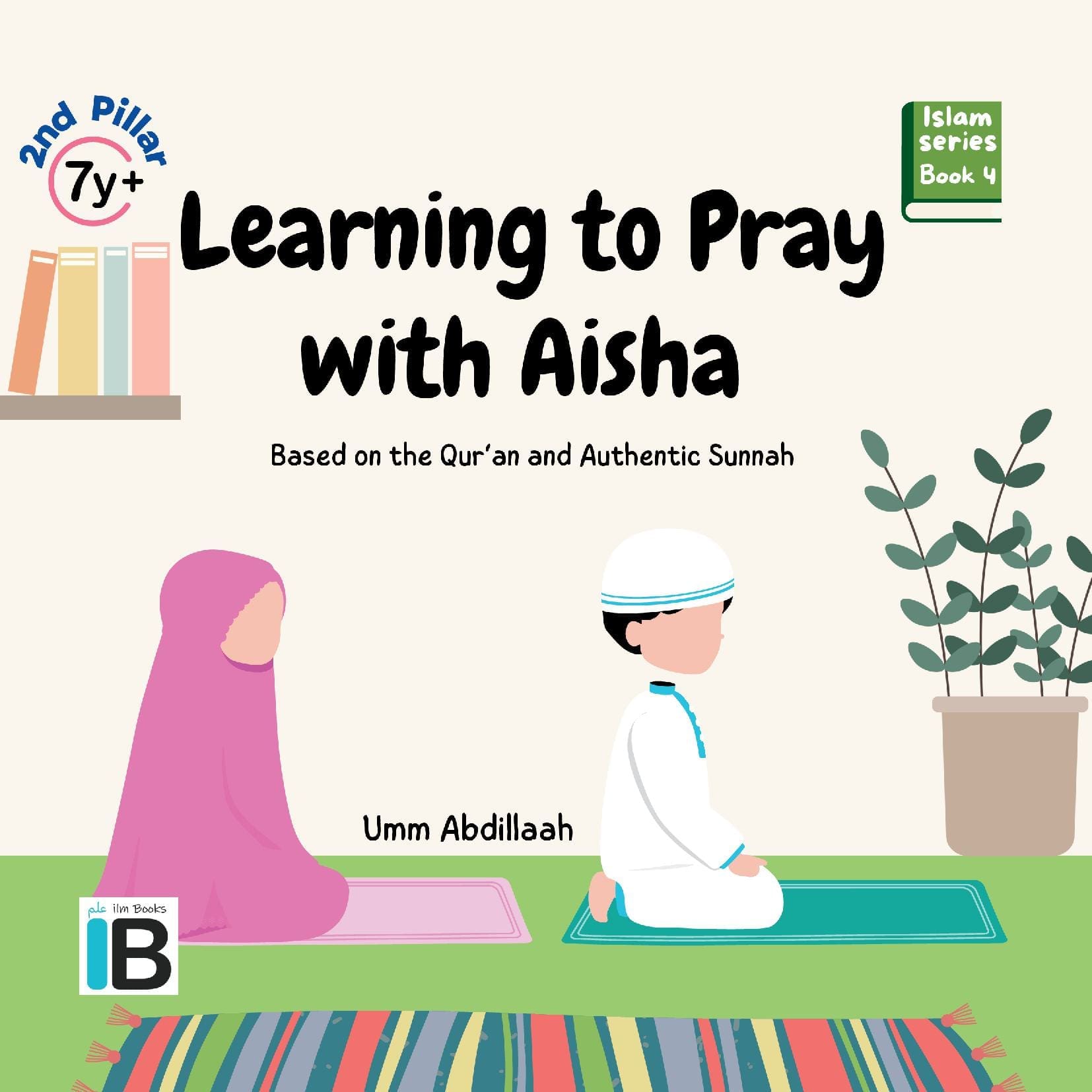 Learning to Pray with Aisha