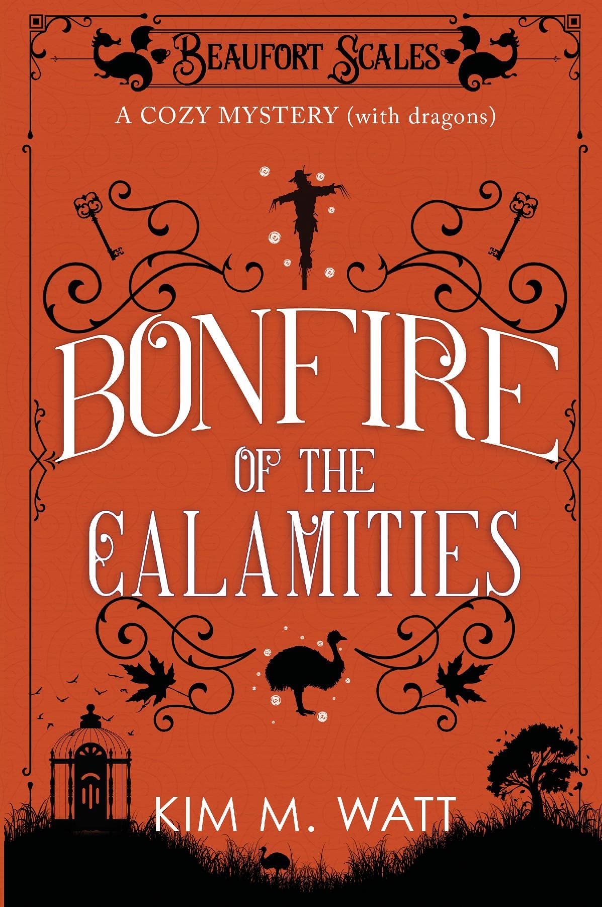 Bonfire of the Calamities - A Cozy Mystery (with dragons): Tea, cake, and rogue wildlife in the Yorkshire Dales (A Beaufort Scales Mystery, Book 8)