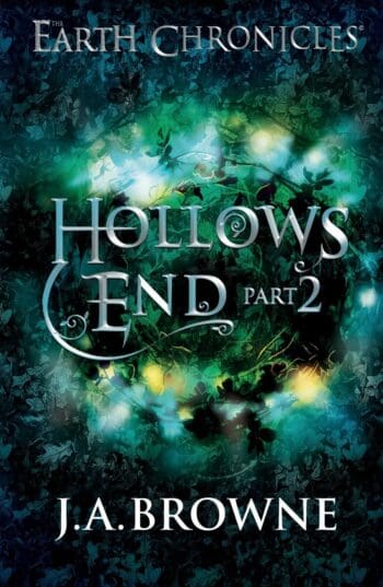 Hollow's End Part Two
