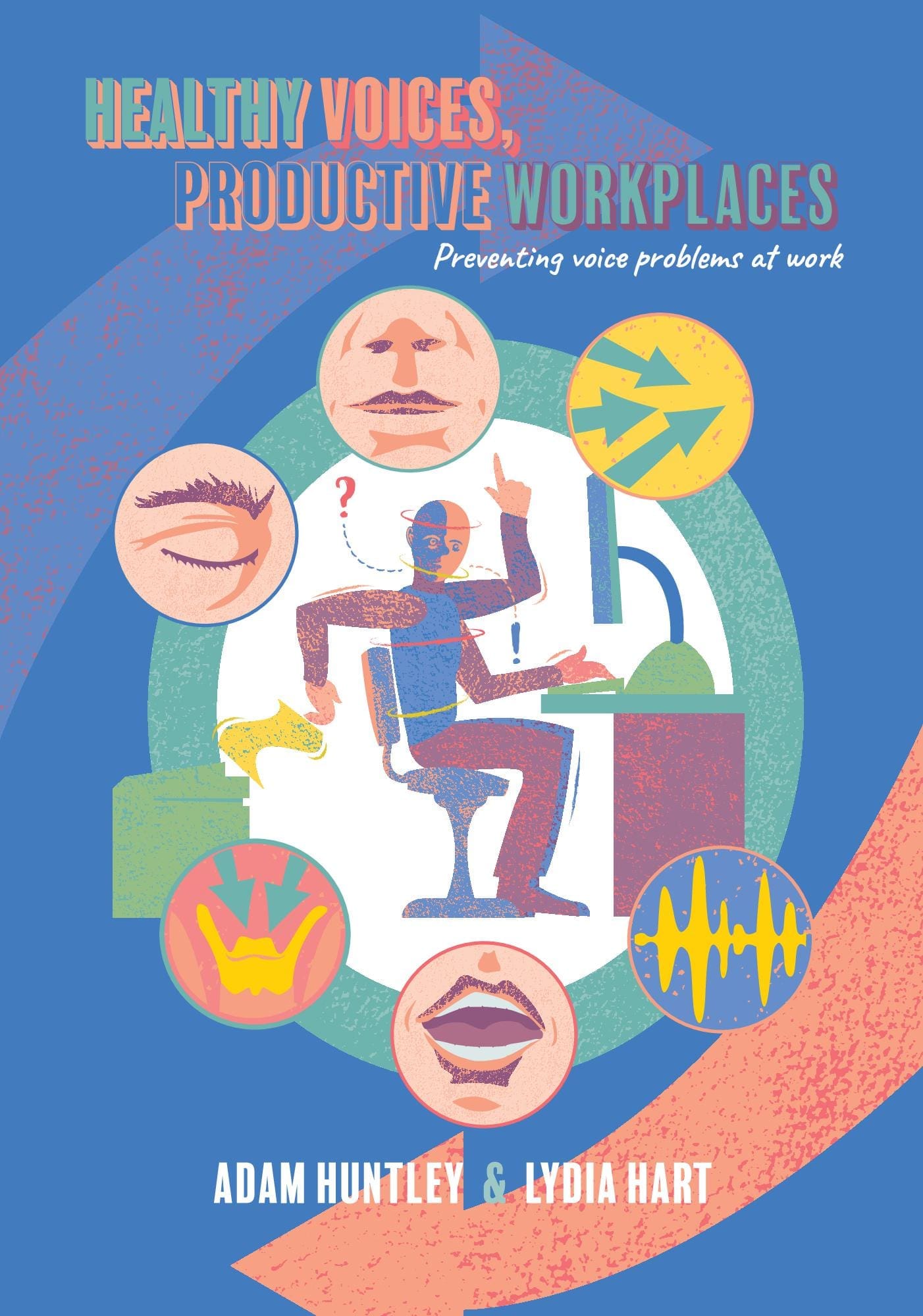 Healthy Voices, Productive Workplaces