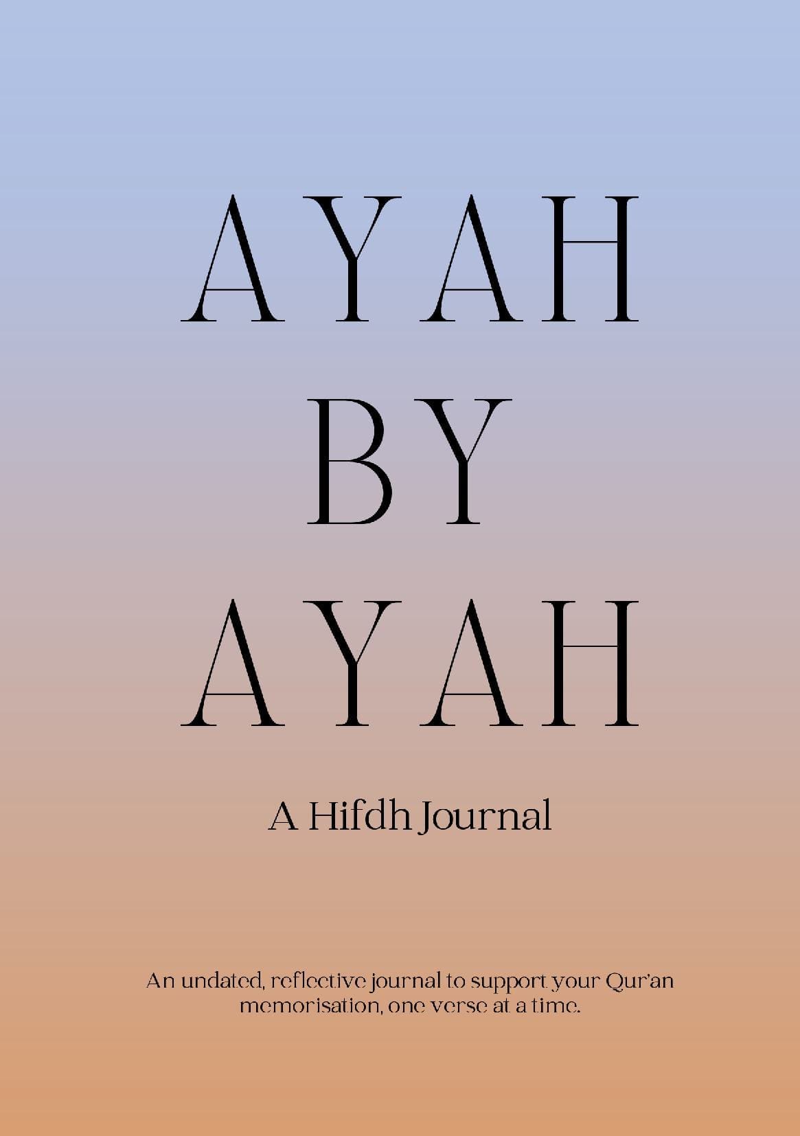 Ayah By Ayah - A Hifdh Journal