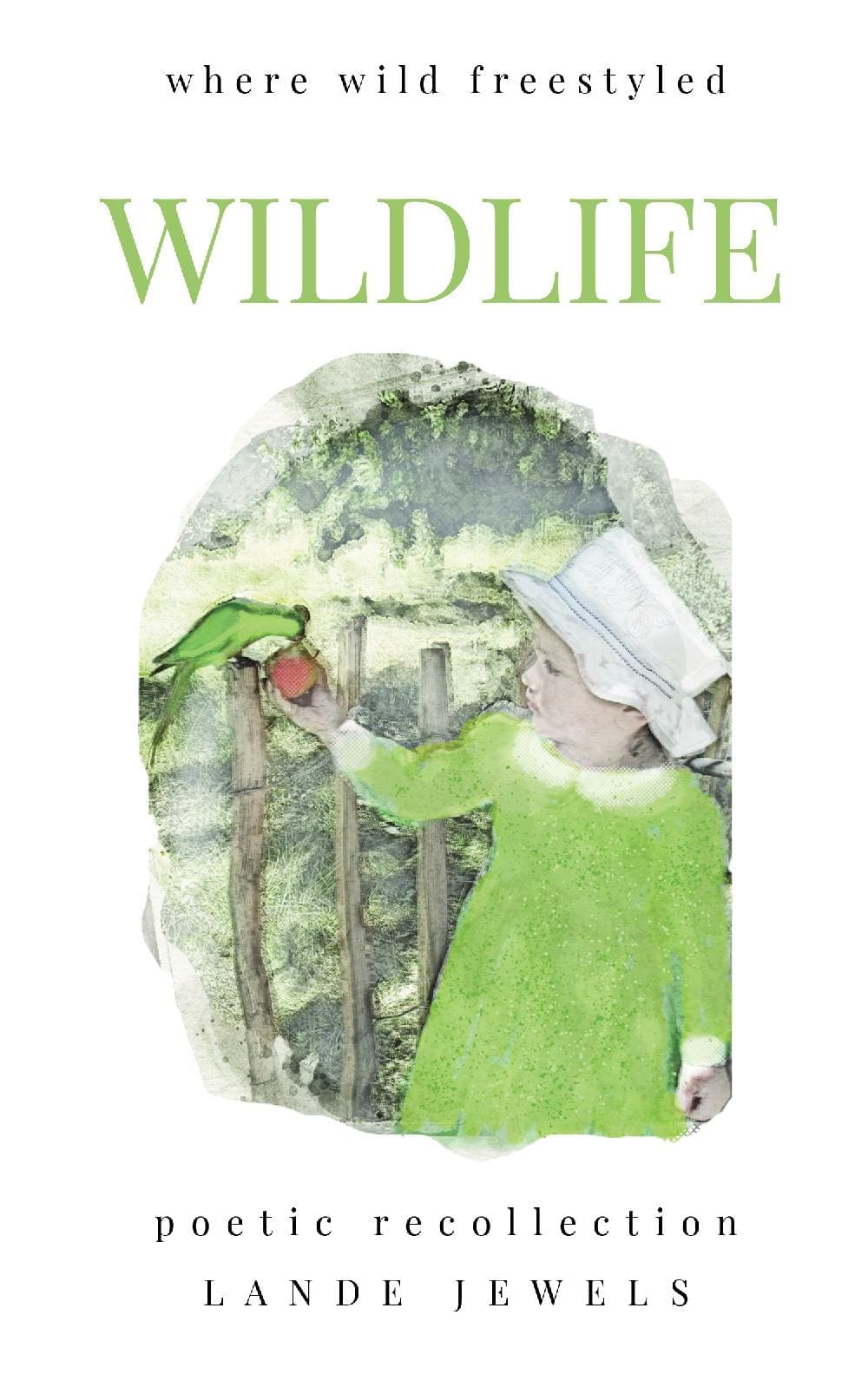 WILDLIFE : where wild freestyled