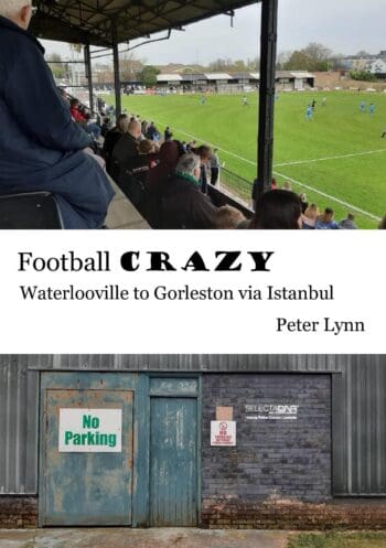 Football Crazy: Waterlooville to Gorleston via Istanbul