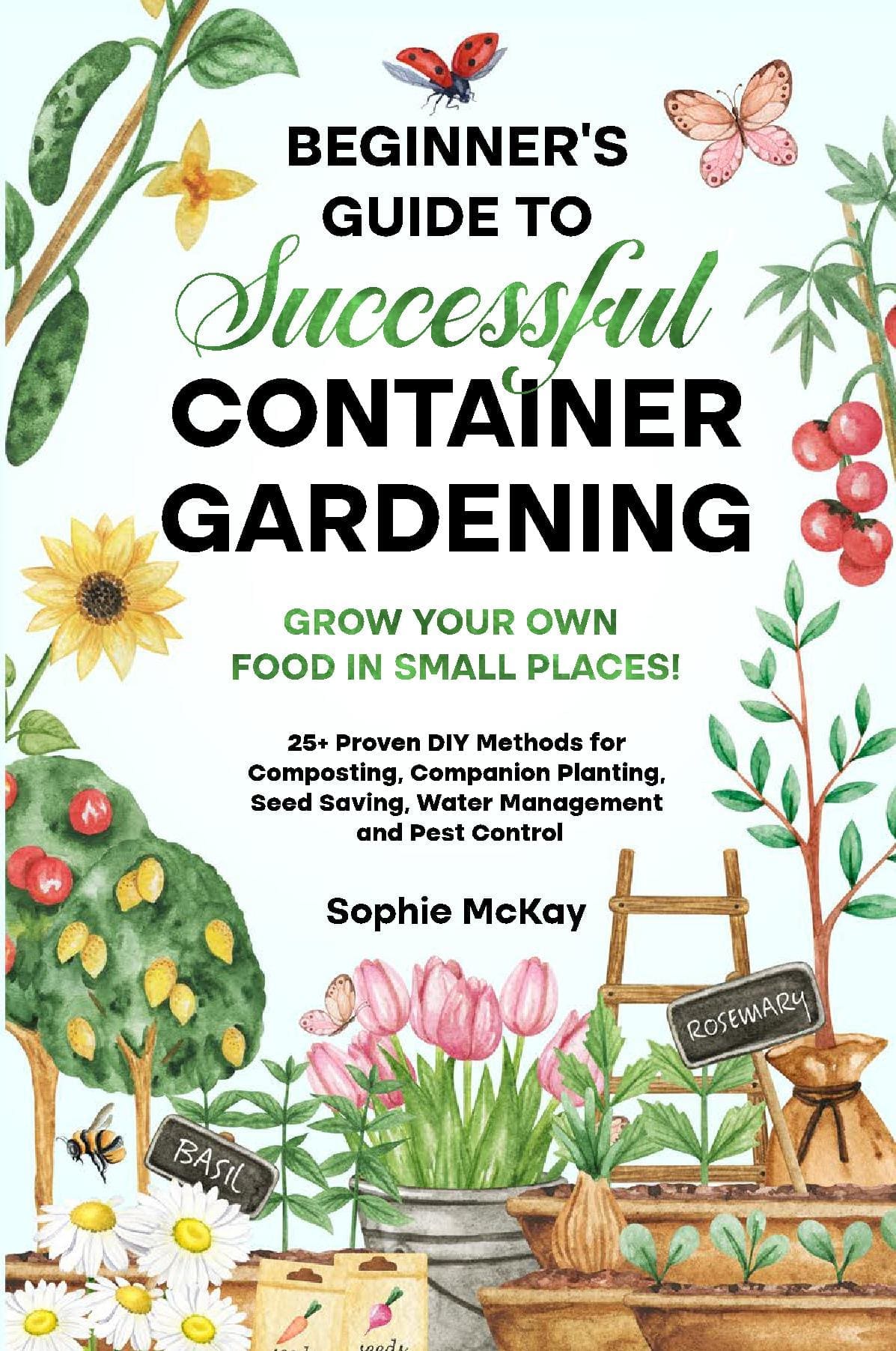Beginner's Guide to Successful Container Gardening