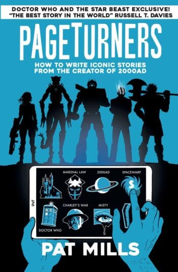 Pageturners – How to write iconic stories from the creator of 2000AD