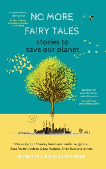 No More Fairy Tales: Stories to Save our Planet