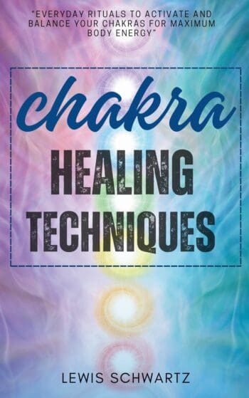 Chakra Healing Techniques:::