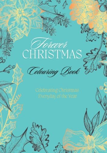 Forever Christmas Colouring Book