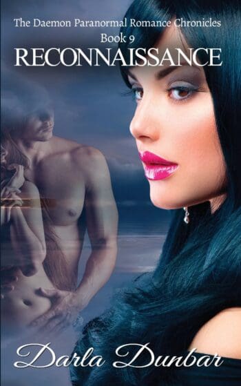 Reconnaissance: The Daemon Paranormal Romance Chronicles, Book 9 (PAPERBACK)