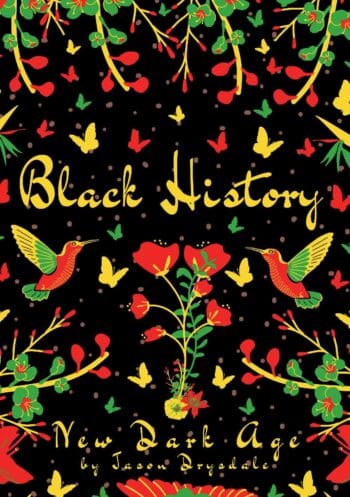 Black History: New Dark Age