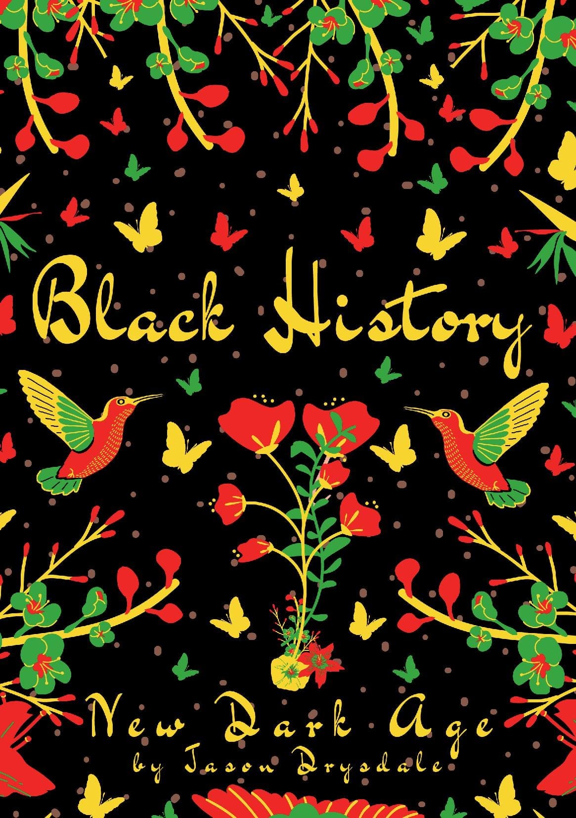 Black History: New Dark Age