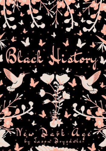 Black History: New Dark Age