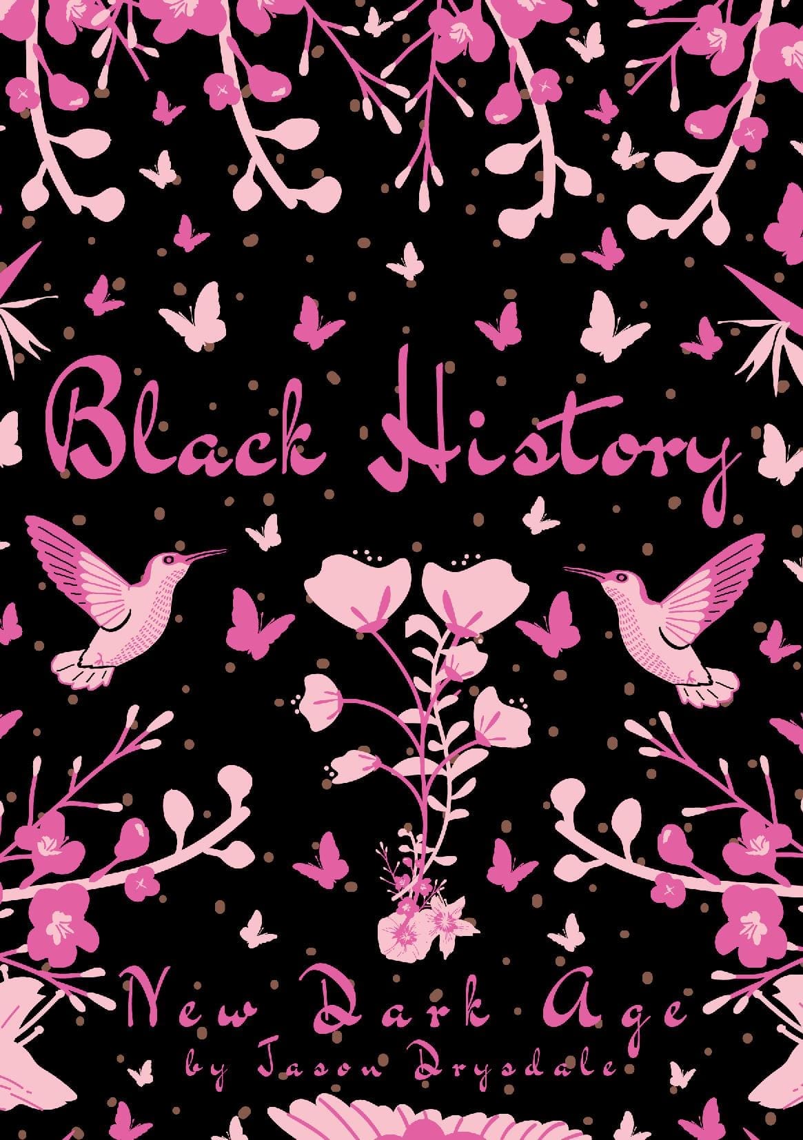 Black History: New Dark Age