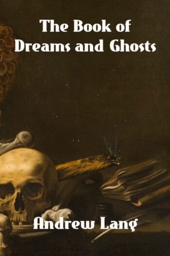 The Book of Dreams and Ghosts