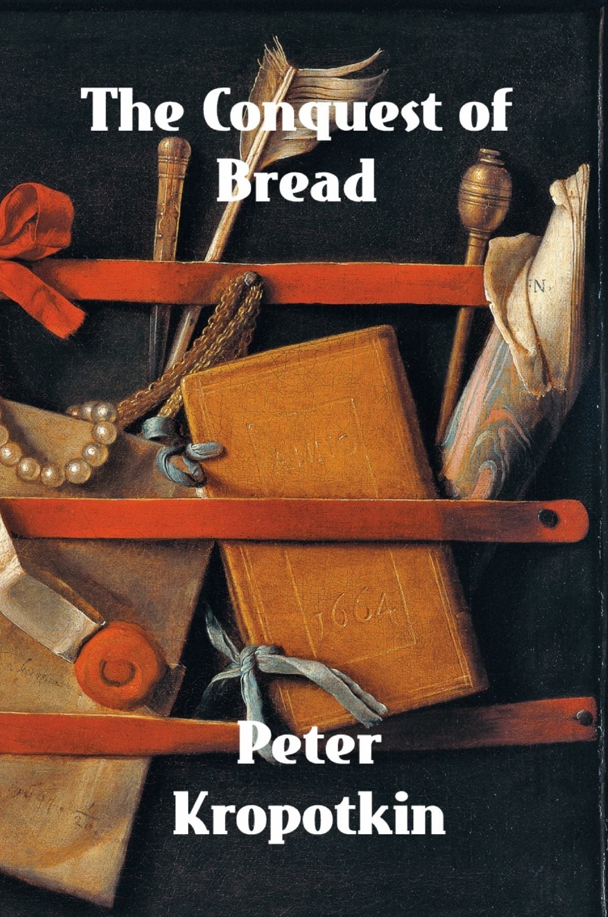 The Conquest of Bread