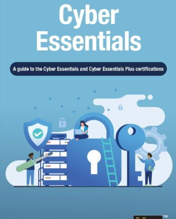 Cyber Essentials - A guide to the Cyber Essentials and Cyber Essentials Plus certifications