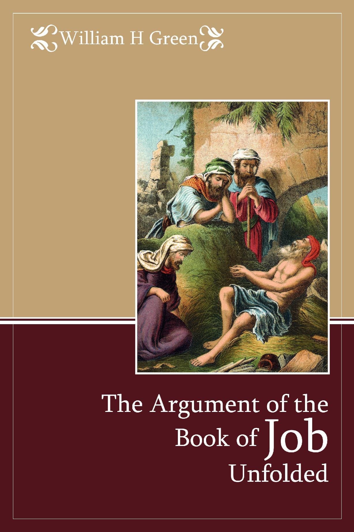 The Argument of the Book of Job Unfolded