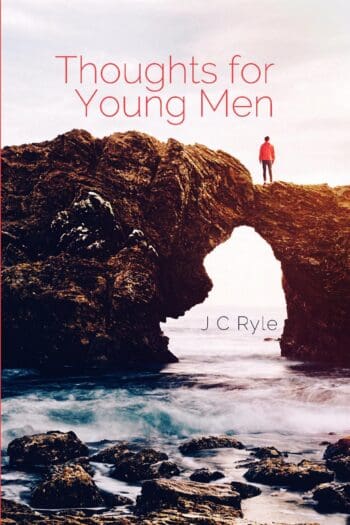 Thoughts for Young Men