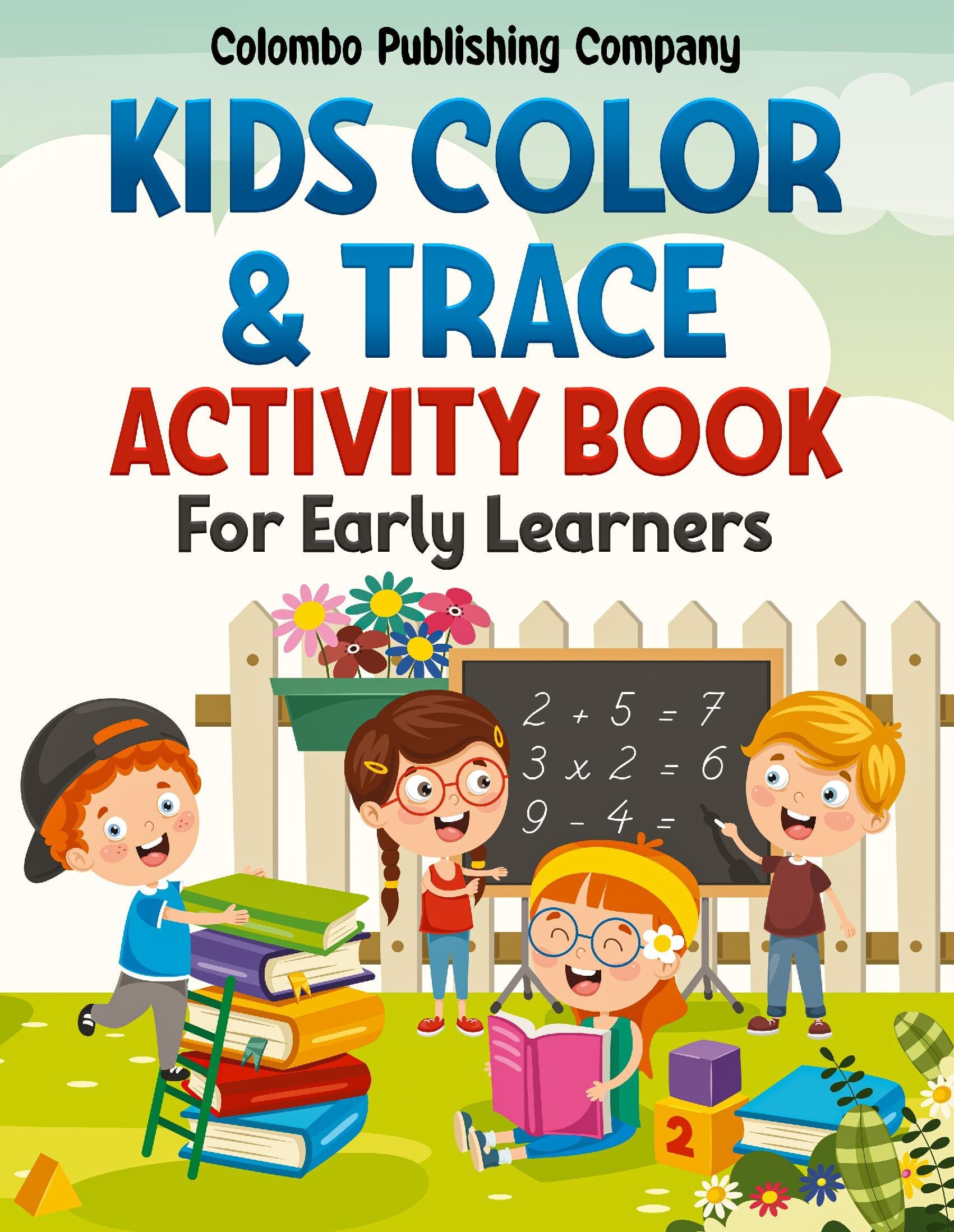 KIDS COLOR & TRACE activity book For Early Learners