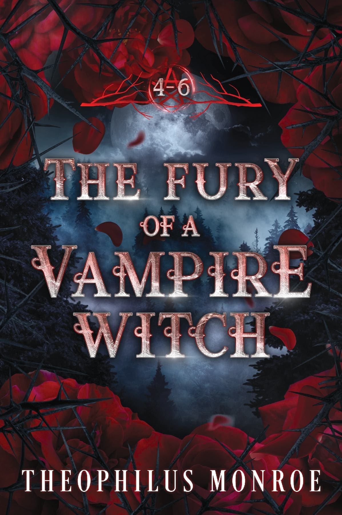 The Fury of a Vampire Witch (Books 4-6)
