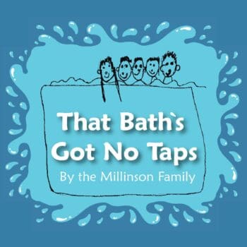 That Bath's Got No Taps