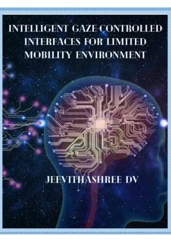 Intelligent Gaze-Controlled Interfaces for Limited Mobility Environment
