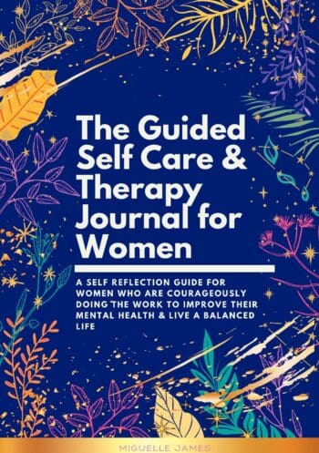 The Guided Self Care & Therapy Journal for Women
