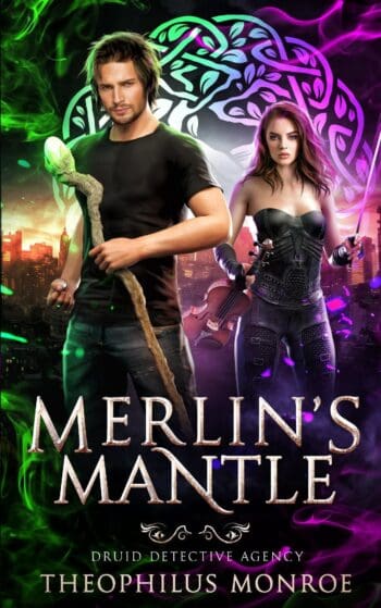 Merlin's Mantle (Druid Detective Agency, #1)