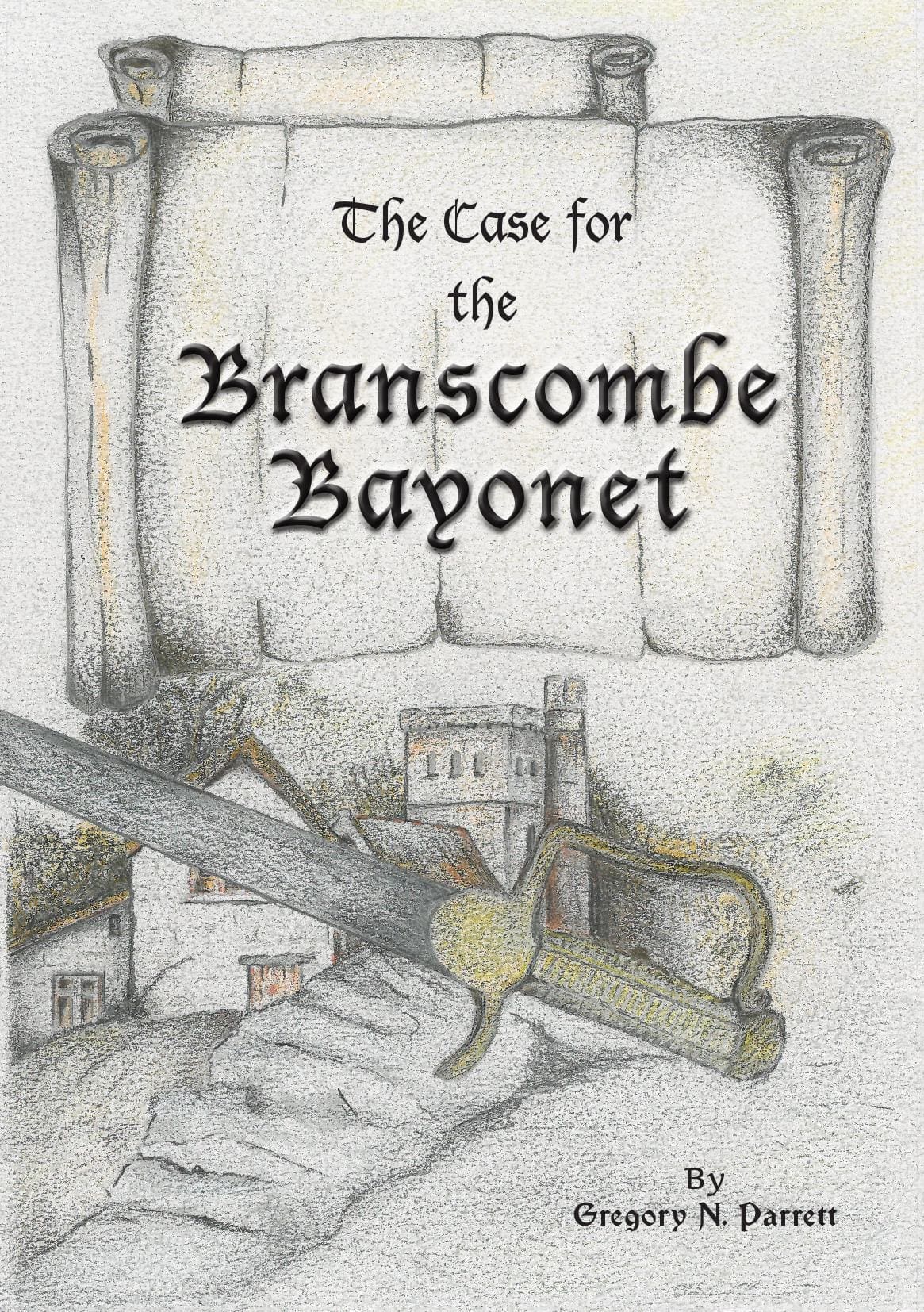 The Case for the Branscombe Bayonet