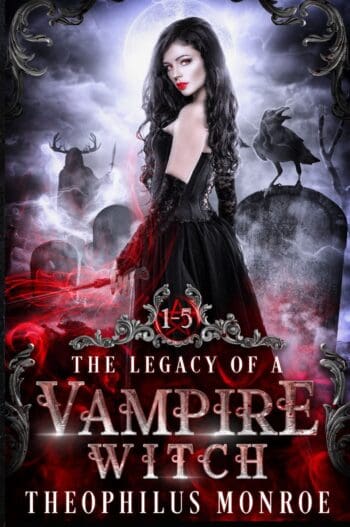 The Legacy of a Vampire Witch (Books 1-5)