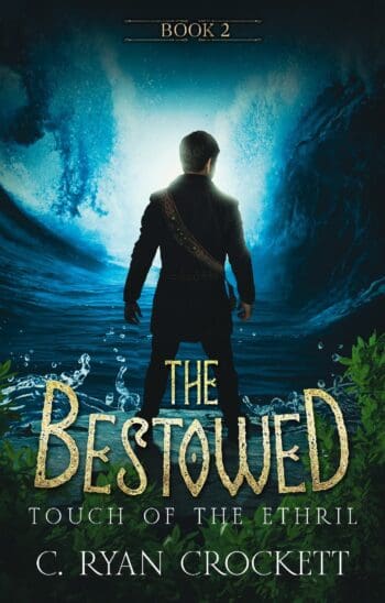 The Bestowed: Touch of The Ethril