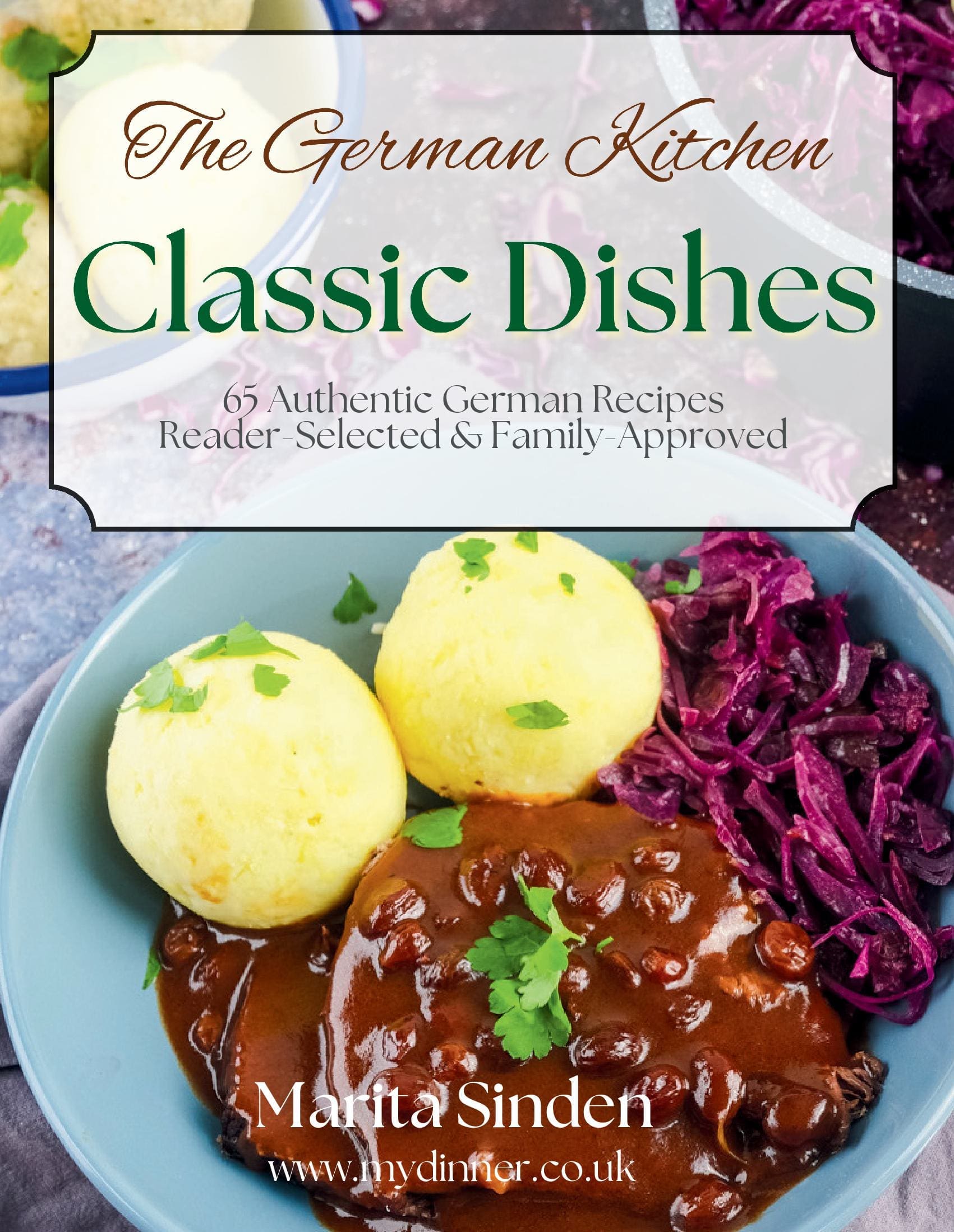 The German Kitchen -Classic Dishes