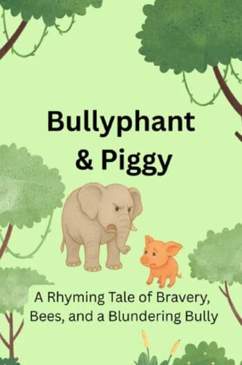 Bullyphant & Piggy