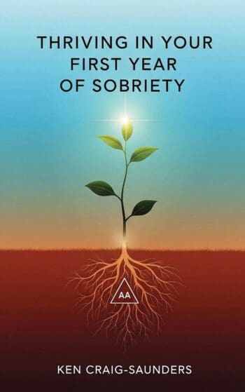 Thriving In Your First Year of Sobriety