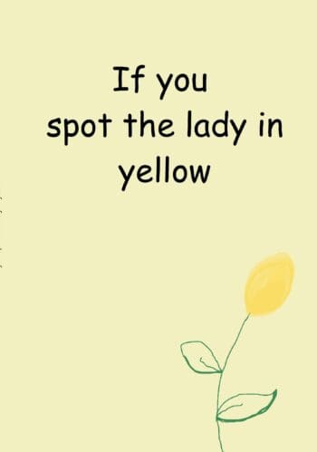 If you spot the lady in yellow