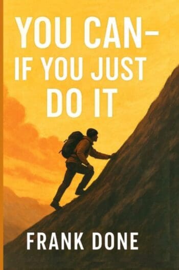 YOU CAN IF YOU JUST DO IT