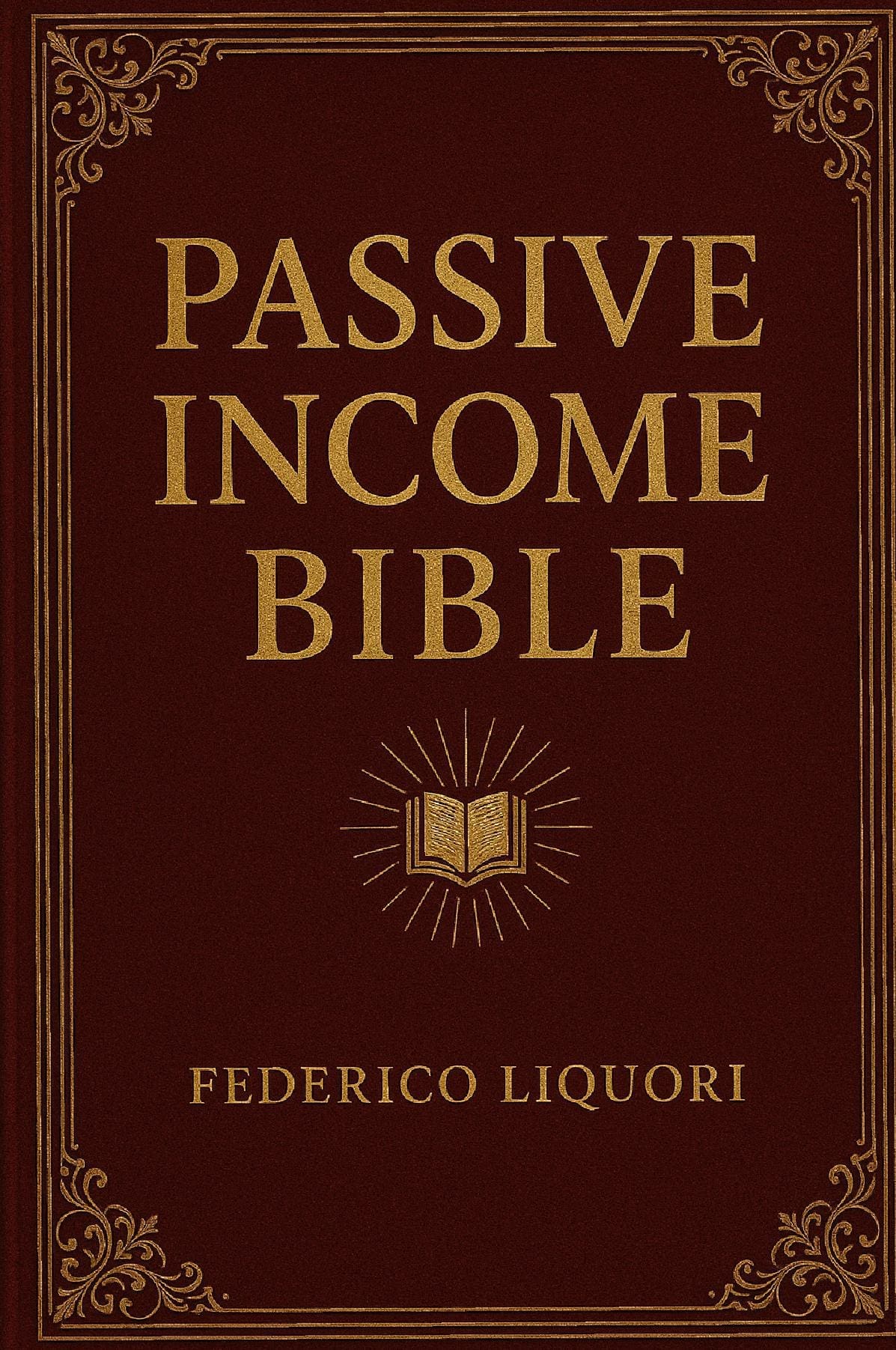 Passive Income Bible
