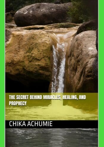 The Secret Behind Miracles, Healing, and Prophecy