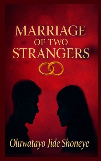 MARRIAGE OF TWO STRANGERS