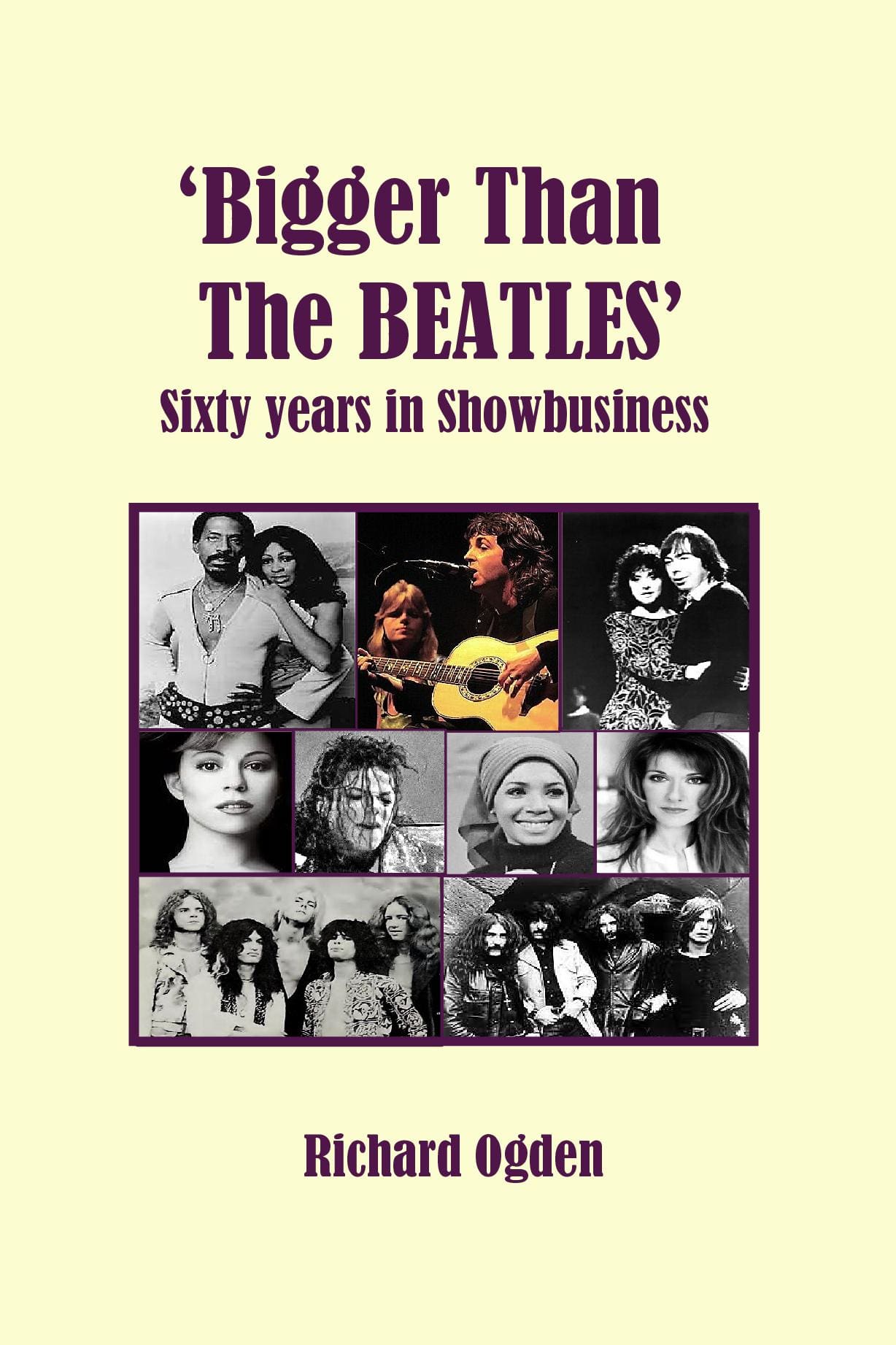 ‘Bigger than The Beatles’ - Sixty Years in Showbusiness