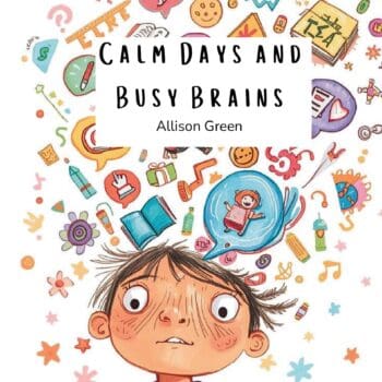 Calm Days and Busy Brains