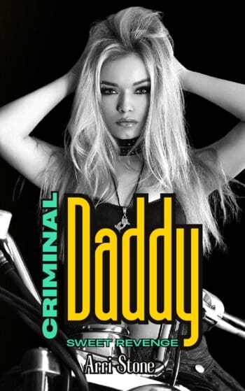 Criminal Daddy - Sweet Revenge