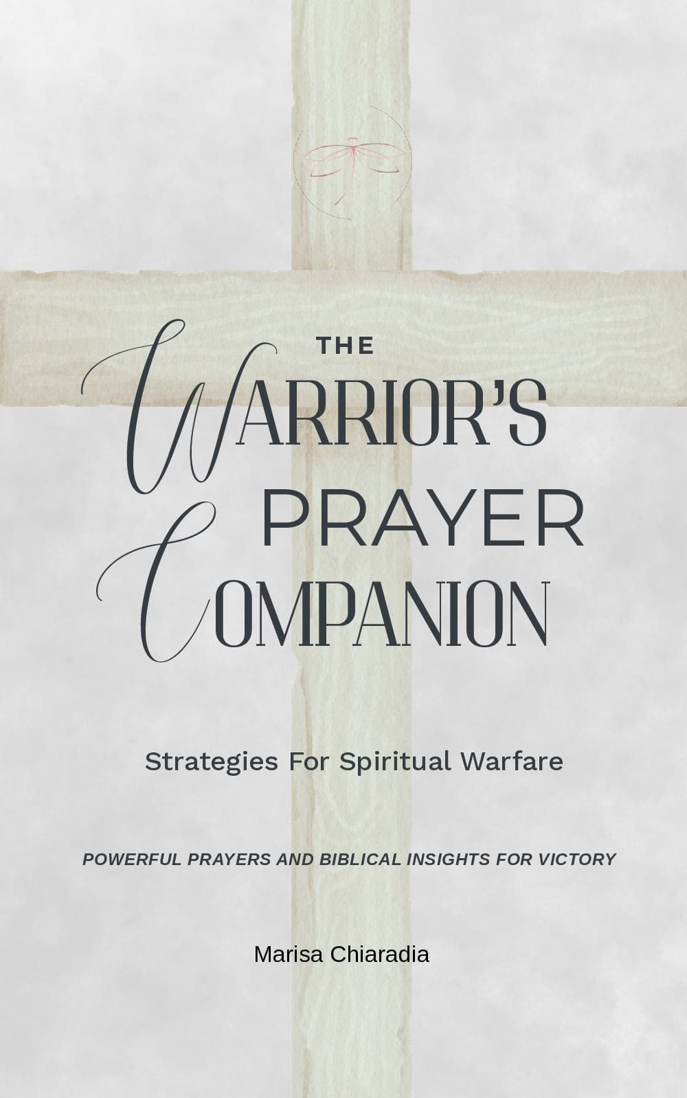 The Warrior's Prayer Companion