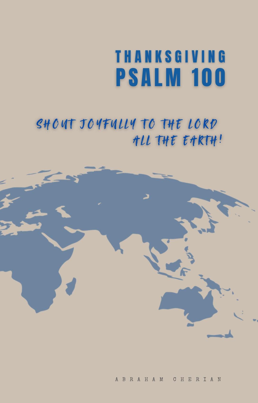 Thanksgiving - Psalm 100