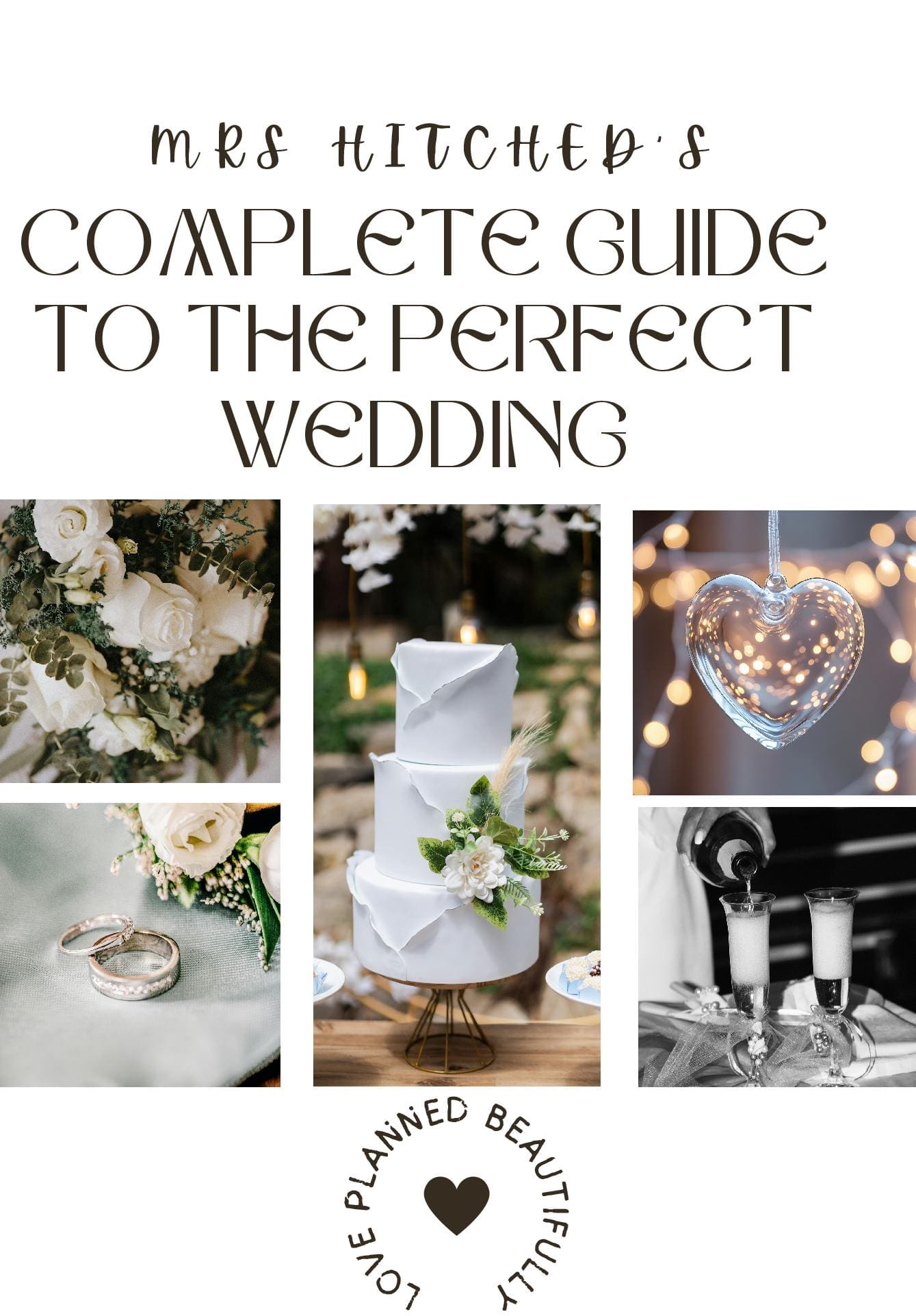 Mrs Hitched's: Complete guide to the perfect wedding