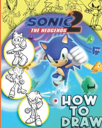 How to Draw Characters Book For Kids & Fans of Sonic The Hedgehog
