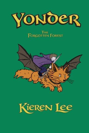 The King of Yonder The Forgotten Forest