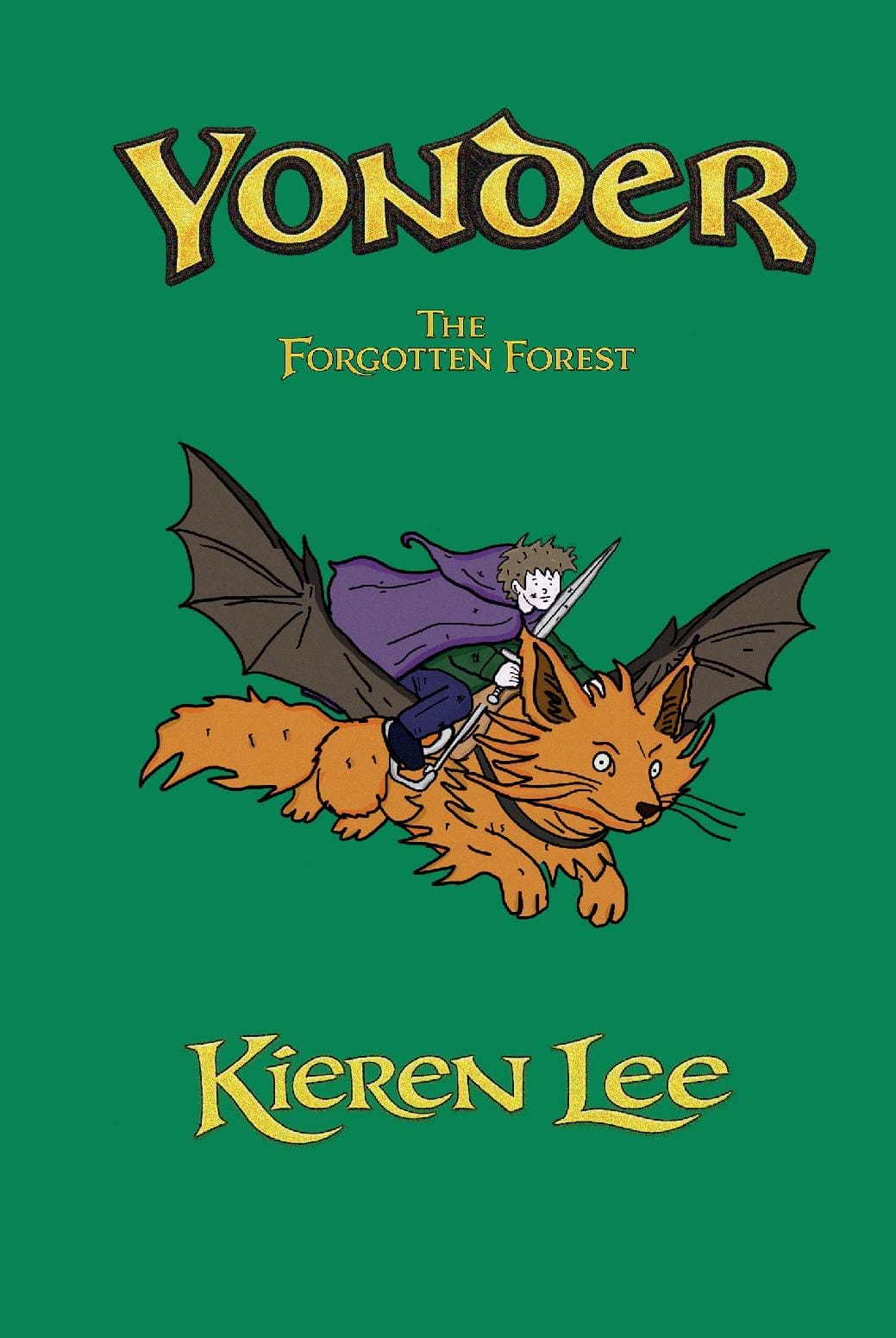 The King of Yonder The Forgotten Forest